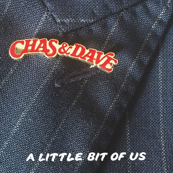 Chas & Dave - A Little Bit Of Us |  Vinyl LP | Chas & Dave - A Little Bit Of Us (LP) | Records on Vinyl