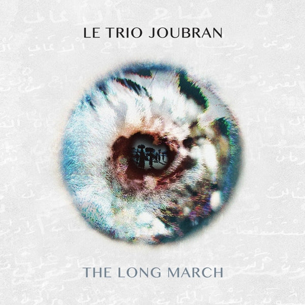 Le Trio Joubran - Long March |  Vinyl LP | Le Trio Joubran - Long March (LP) | Records on Vinyl