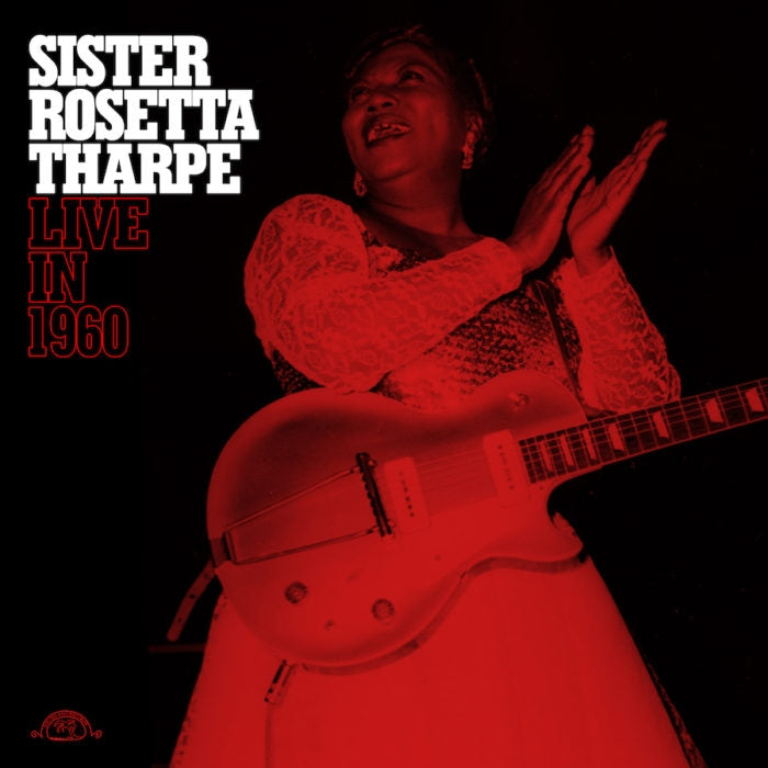  |  Vinyl LP | Sister Rosetta Tharpe - Live In 1960 (LP) | Records on Vinyl