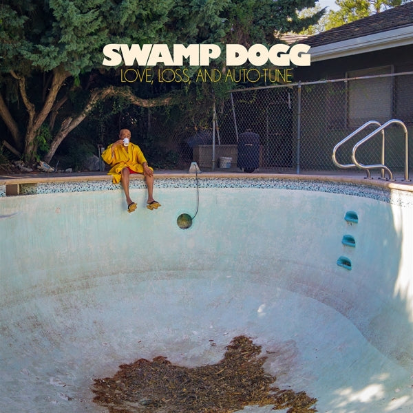  |  Vinyl LP | Swamp Dogg - Love, Loneliness and Auto Tune (LP) | Records on Vinyl