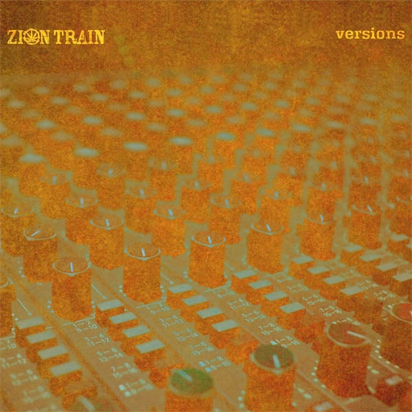 Zion Train - Versions |  Vinyl LP | Zion Train - Versions (2 LPs) | Records on Vinyl