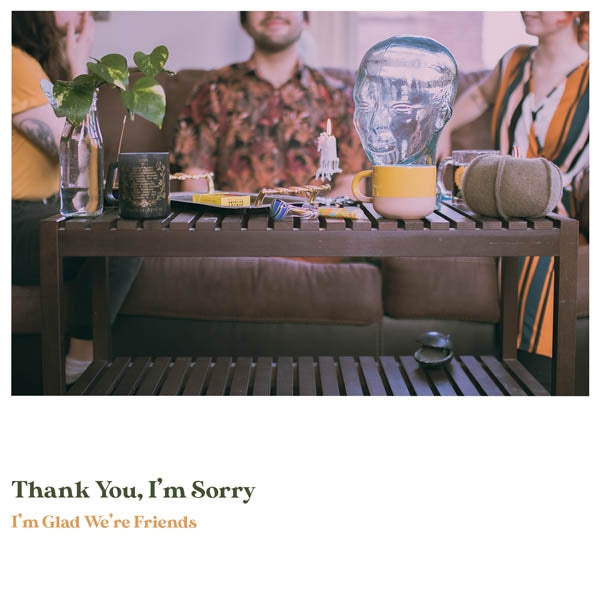 I'm Sorry Thank You - I'm Glad..  |  Vinyl LP | I'm Sorry Thank You - I'm Glad..  (LP) | Records on Vinyl