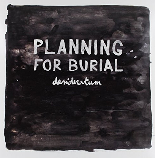 Planning For Burial - Desideratum |  Vinyl LP | Planning For Burial - Desideratum (LP) | Records on Vinyl