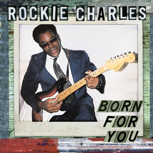 Rockie Charles - Born For You |  Vinyl LP | Rockie Charles - Born For You (LP) | Records on Vinyl