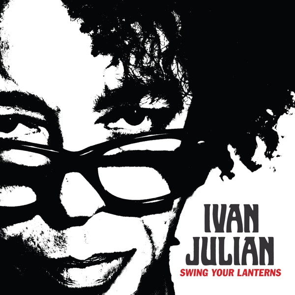  |  Vinyl LP | Ivan Julian - Swing Your Lanterns (LP) | Records on Vinyl