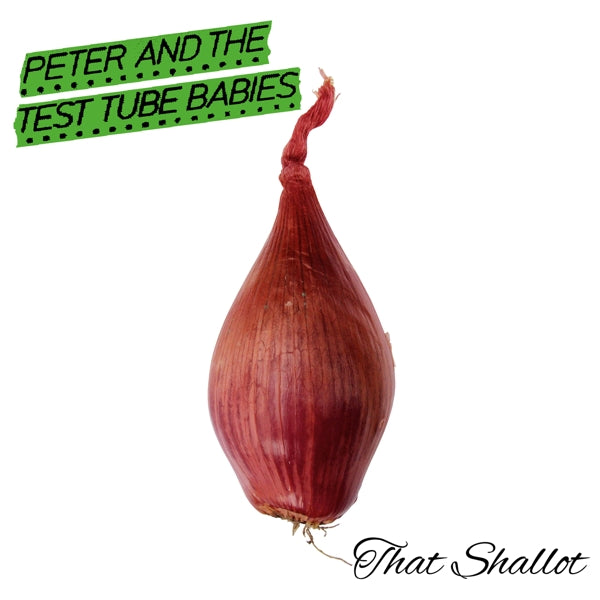 Peter & The Test Tube Bab - That Shallot |  Vinyl LP | Peter & The Test Tube Bab - That Shallot (LP) | Records on Vinyl