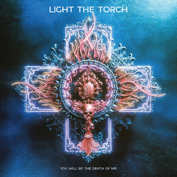 Light The Torch - You Will Be The Death.. |  Vinyl LP | Light The Torch - You Will Be The Death.. (LP) | Records on Vinyl