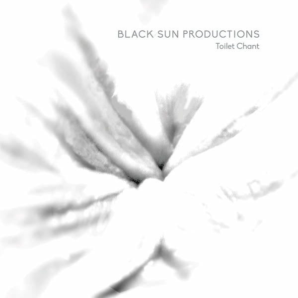  |  Vinyl LP | Black Sun Productions - Toilet Chant (LP) | Records on Vinyl
