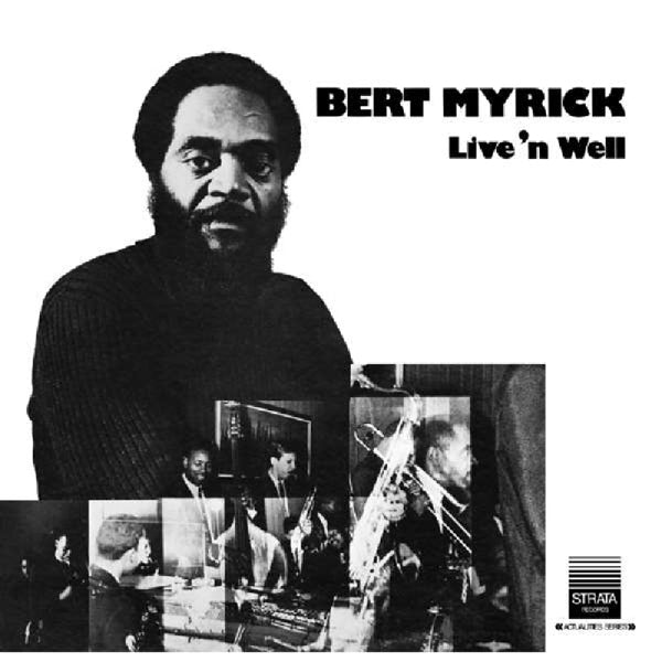 Bert Myrick - Live 'N Well |  Vinyl LP | Bert Myrick - Live 'N Well (LP) | Records on Vinyl