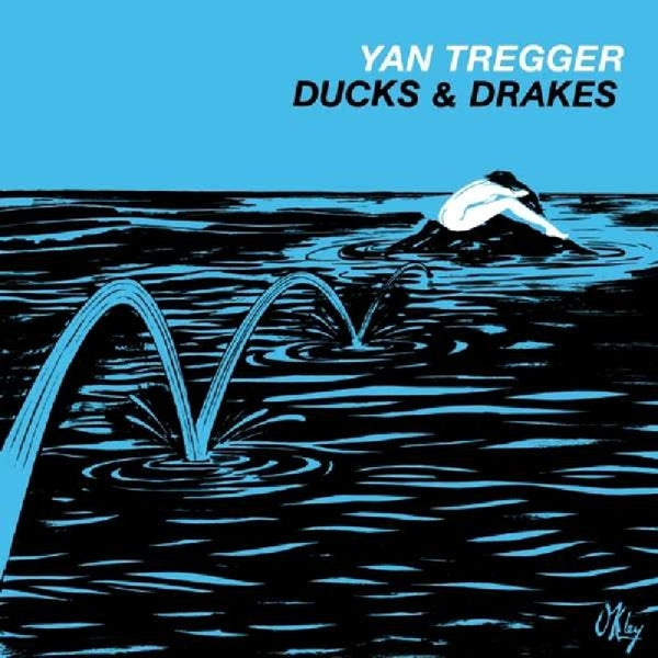 Yan Tregger - Ducks & Drakes |  Vinyl LP | Yan Tregger - Ducks & Drakes (LP) | Records on Vinyl