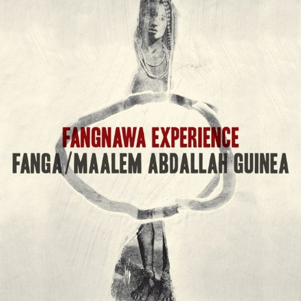 Fanga & Maalem Aballah Gu - Fangnawa Experience |  Vinyl LP | Fanga & Maalem Aballah Gu - Fangnawa Experience (2 LPs) | Records on Vinyl