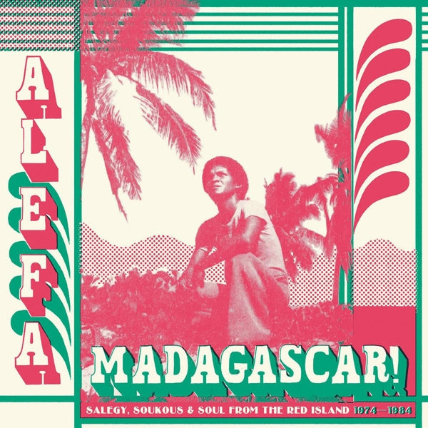  |  Vinyl LP | V/A - Alefa Madagascar - Salegy, Soukous & Soul 1974 - 1984 (2 LPs) | Records on Vinyl