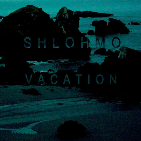  |  12" Single | Shlohmo - Vacation (Single) | Records on Vinyl