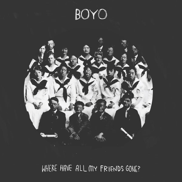 Boyo - Where Have All My.. |  Vinyl LP | Boyo - Where Have All My.. (LP) | Records on Vinyl