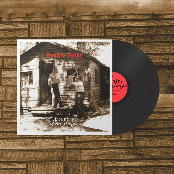  |  Vinyl LP | Robbie Fulks - Country Love Songs (LP) | Records on Vinyl