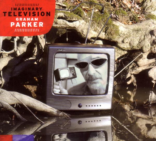  |  Vinyl LP | Graham Parker - Imaginary Television (LP) | Records on Vinyl
