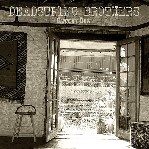  |  Vinyl LP | Deadstring Brothers - Cannery Row (LP) | Records on Vinyl