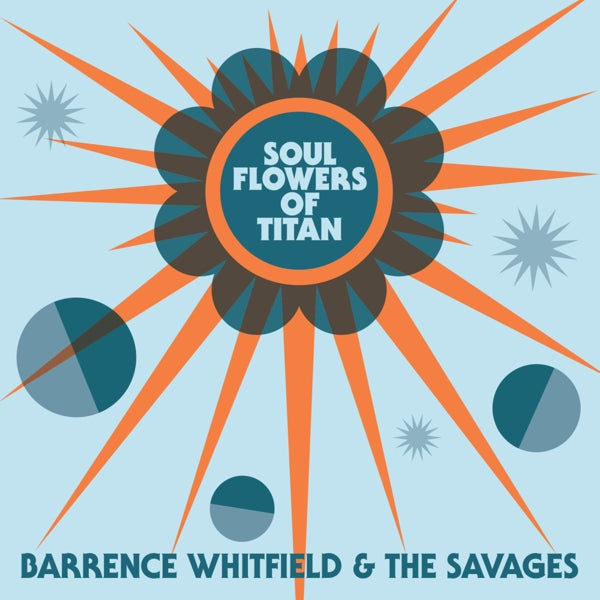  |  Vinyl LP | Barrence & the Savages Whitfield - Soul Flowers of Titan (LP) | Records on Vinyl