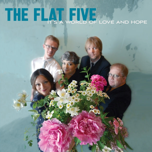 |  Vinyl LP | Flat Five - It's a World of Love and Hope (LP) | Records on Vinyl