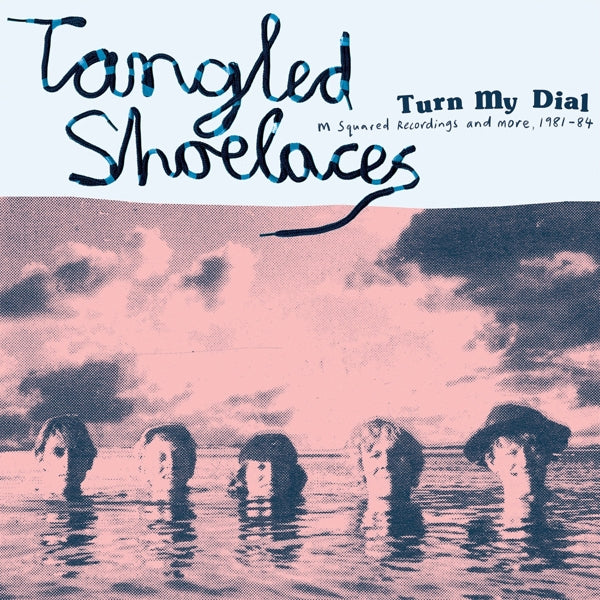  |  Vinyl LP | Tangled Shoelaces - M Squared Recordings and More 1981-84 (LP) | Records on Vinyl