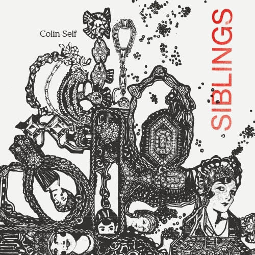Colin Self - Siblings |  Vinyl LP | Colin Self - Siblings (LP) | Records on Vinyl