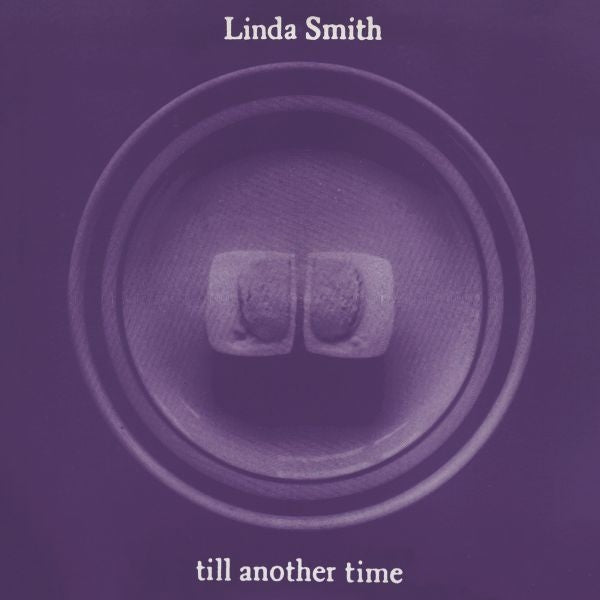  |  7" Single | Linda Smith - Till Another Time (Single) | Records on Vinyl