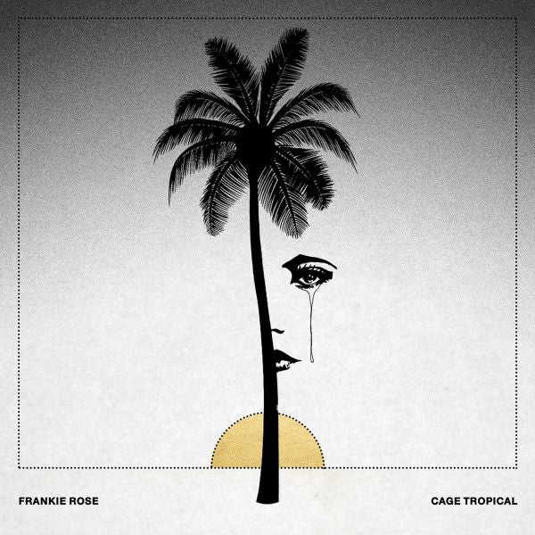 Frankie Rose - Cage Tropical  |  Vinyl LP | Frankie Rose - Cage Tropical  (LP) | Records on Vinyl