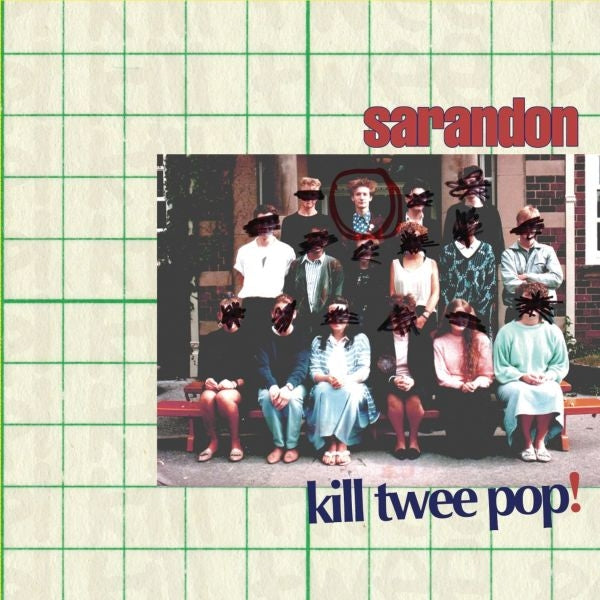  |  12" Single | Sarandon - Kill Twee Pop! (Single) | Records on Vinyl