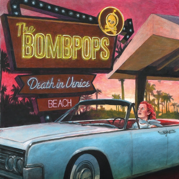 Bombpops - Death In Venice Beach |  Vinyl LP | Bombpops - Death In Venice Beach (LP) | Records on Vinyl