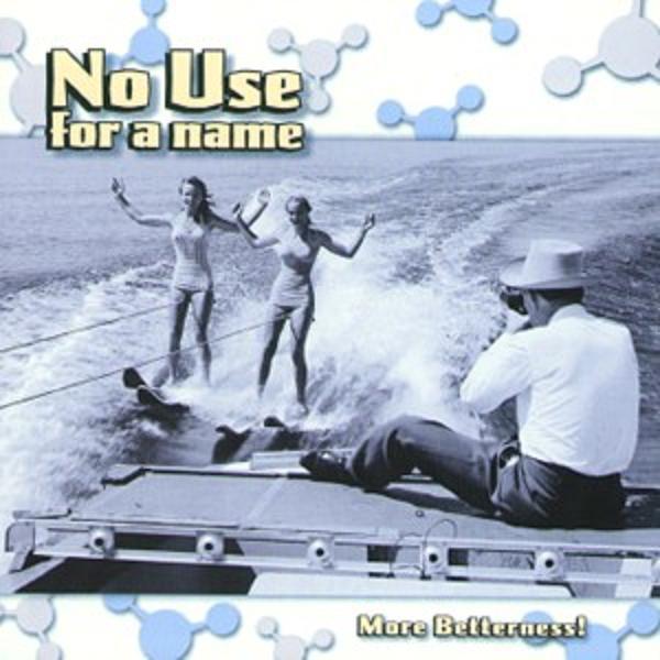 No Use For A Name - More Betterness |  Vinyl LP | No Use For A Name - More Betterness (LP) | Records on Vinyl