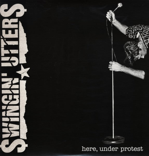  |  Vinyl LP | Swingin' Utters - Here Under Protest (LP) | Records on Vinyl