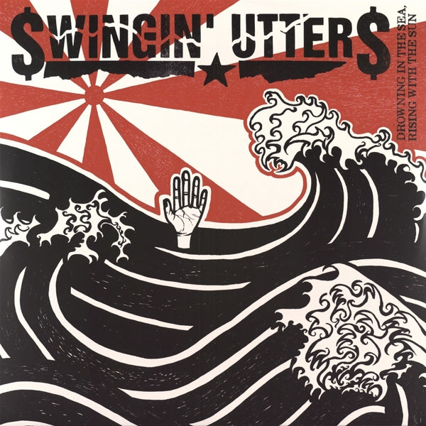  |  Vinyl LP | Swingin' Utters - Drowning In the Sea, Rising With the Sun (2 LPs) | Records on Vinyl