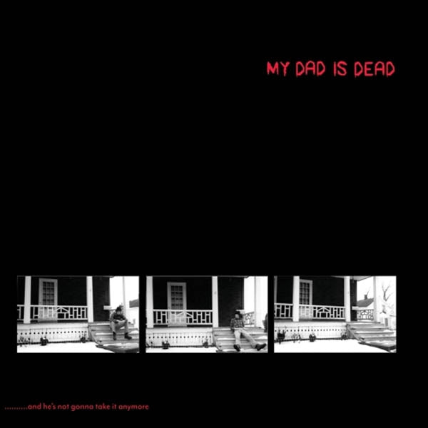  |  Vinyl LP | My Dad is Dead - And He's Not Gonna Take It... (2 LPs) | Records on Vinyl