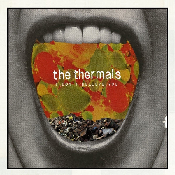  |  7" Single | Thermals - I Don't Believe  You (Single) | Records on Vinyl