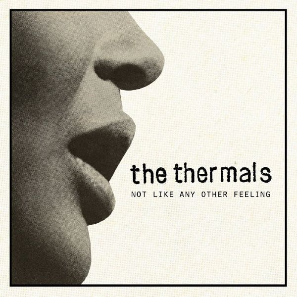  |  7" Single | Thermals - Not Like Any Other Feeling (Single) | Records on Vinyl