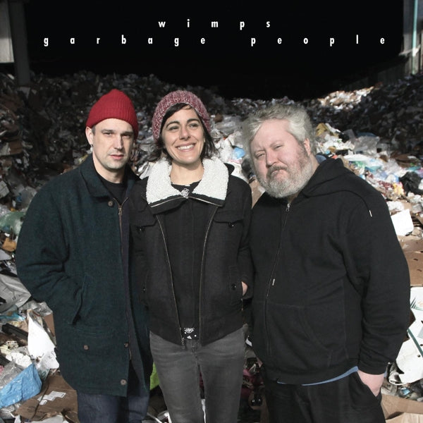  |  Vinyl LP | Wimps - Garbage People (LP) | Records on Vinyl
