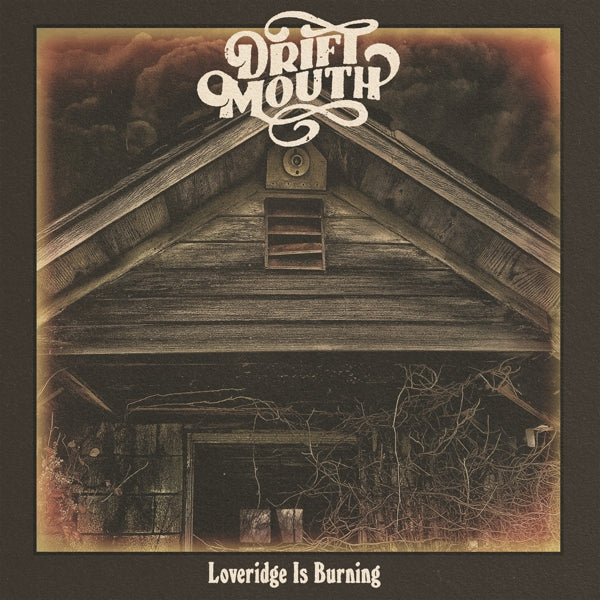  |  Vinyl LP | Drift Mouth - Loveridge is Burning (LP) | Records on Vinyl