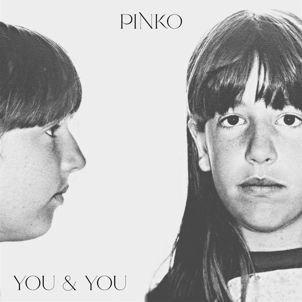 Pinko - You & You |  Vinyl LP | Pinko - You & You (LP) | Records on Vinyl