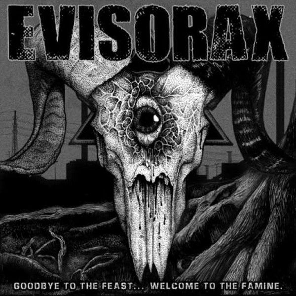  |  Vinyl LP | Evisorax - Goodbye To the Feast... Welcome To the Famine (LP) | Records on Vinyl