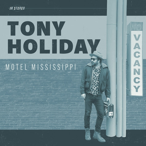  |  Vinyl LP | Tony Holiday - Motel Mississippi (LP) | Records on Vinyl