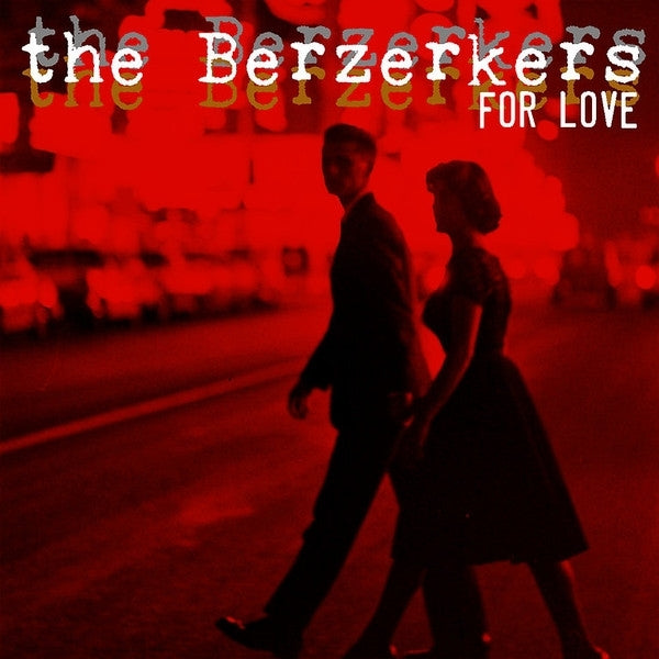  |  7" Single | Berzerkers - For Love (Single) | Records on Vinyl