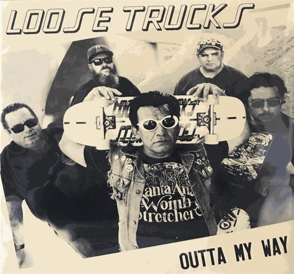 Loose Trucks - Outta My Way |  7" Single | Loose Trucks - Outta My Way (7" Single) | Records on Vinyl
