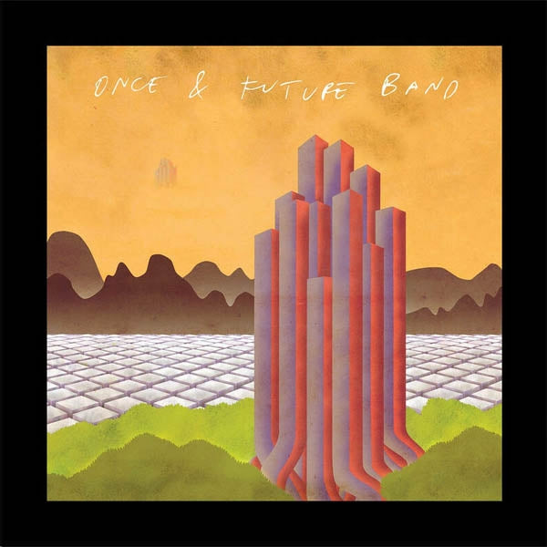 Once And Future Band - Deleted Scenes |  Vinyl LP | Once And Future Band - Deleted Scenes (LP) | Records on Vinyl