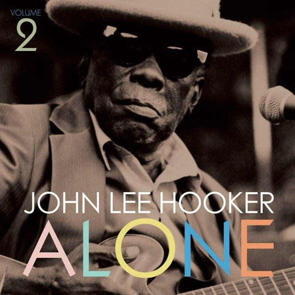  |  Vinyl LP | John Lee Hooker - Alone Vol.2 (LP) | Records on Vinyl