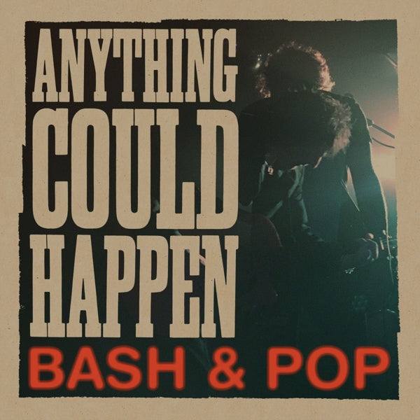Bash & Pop - Anything Could Happen |  Vinyl LP | Bash & Pop - Anything Could Happen (2 LPs) | Records on Vinyl