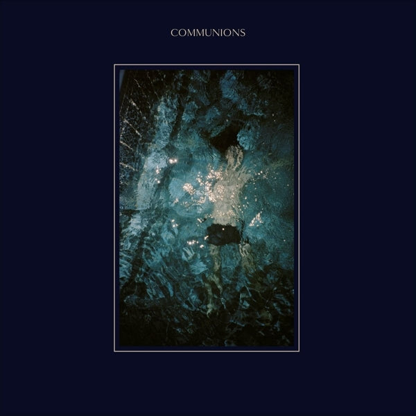 Communions - Blue |  Vinyl LP | Communions - Blue (LP) | Records on Vinyl