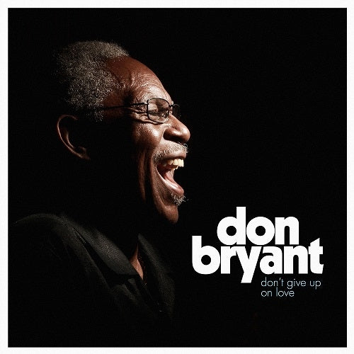 Don Bryant - Don't Give  |  Vinyl LP | Don Bryant - Don't Give  (LP) | Records on Vinyl