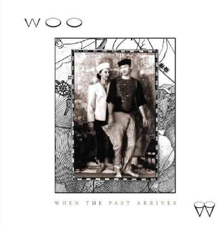 Woo - When The Past Arrives |  Vinyl LP | Woo - When The Past Arrives (LP) | Records on Vinyl