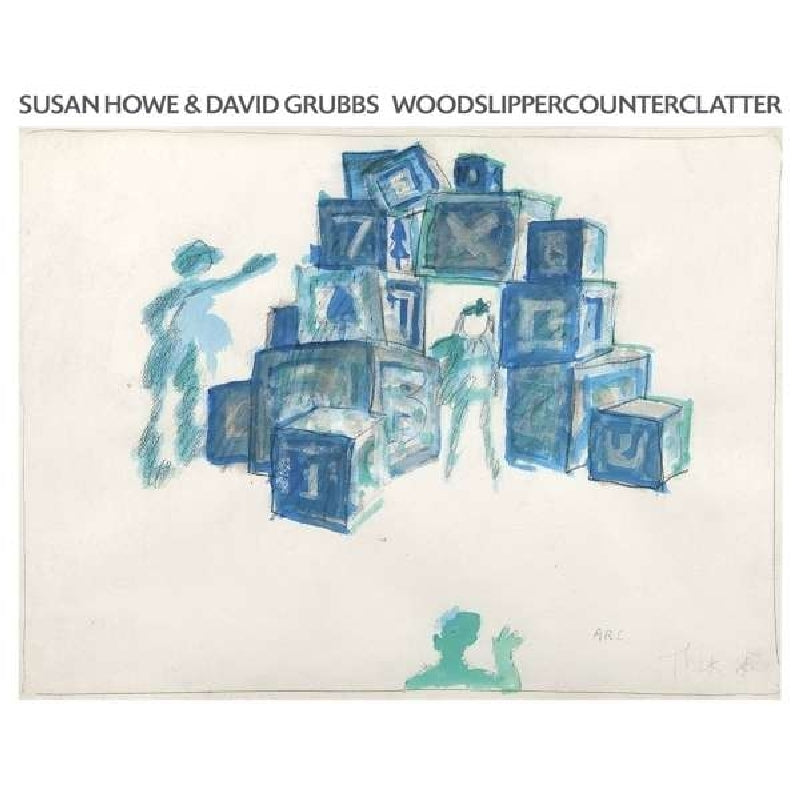Susan Howe & David Grubb - Woodslippercounterclatter |  Vinyl LP | Susan Howe & David Grubb - Woodslippercounterclatter (LP) | Records on Vinyl