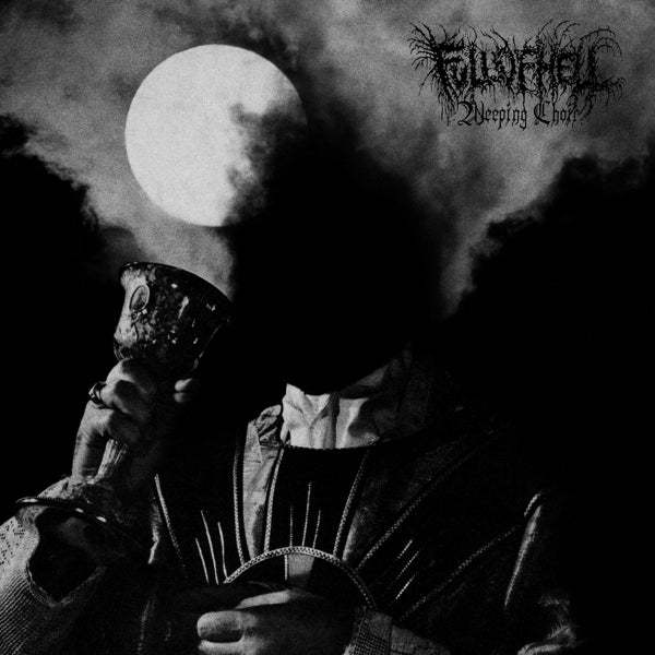  |  Vinyl LP | Full of Hell - Weeping Choir (LP) | Records on Vinyl